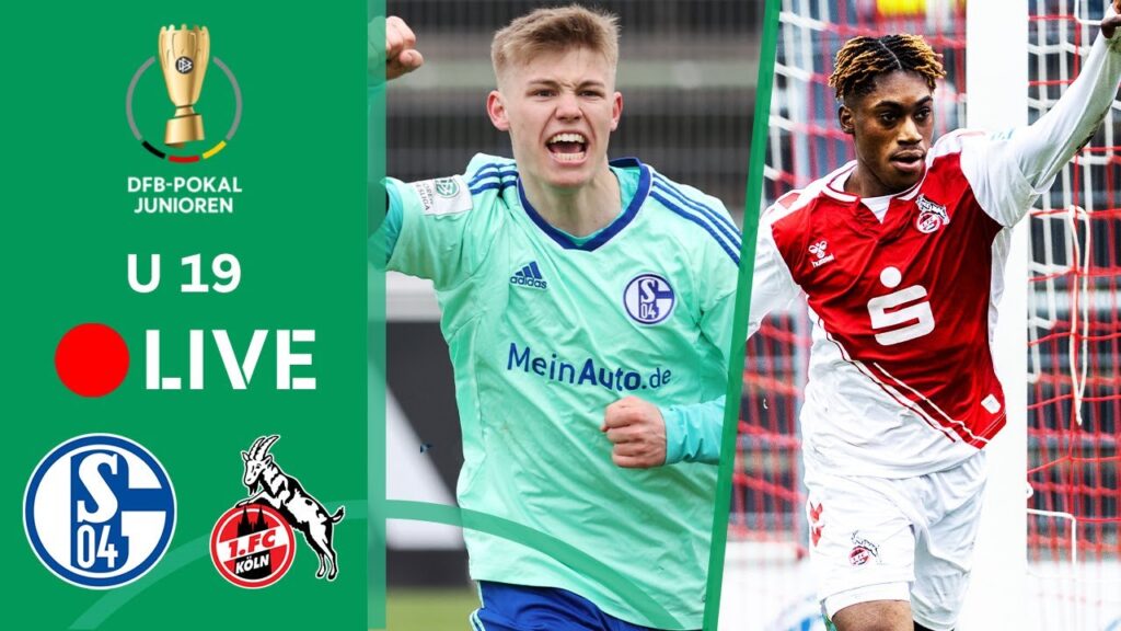 LIVE 🔴 FC Schalke 04 U19 vs. 1. FC Köln U19 | FINAL | DFB Juniors Cup (Overtime)