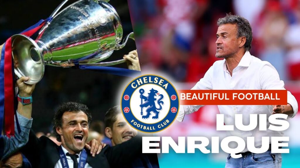 Luis Enrique - best moments of beautiful football, welcome to chelsea