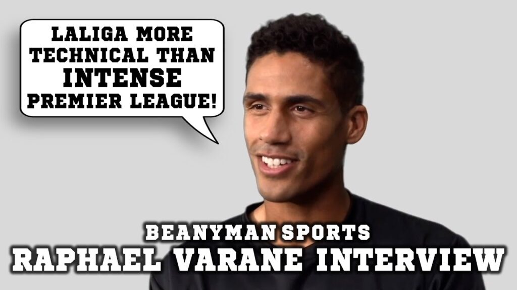 'LaLiga more TECHNICAL than INTENSE Premier League! We want to win EVERY game' | Raphael Varane