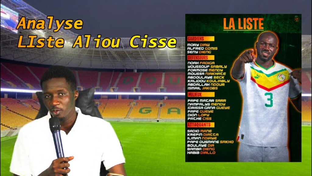 Analyse Liste Aliou Cissé pour la double confrontation contre Mozambique...