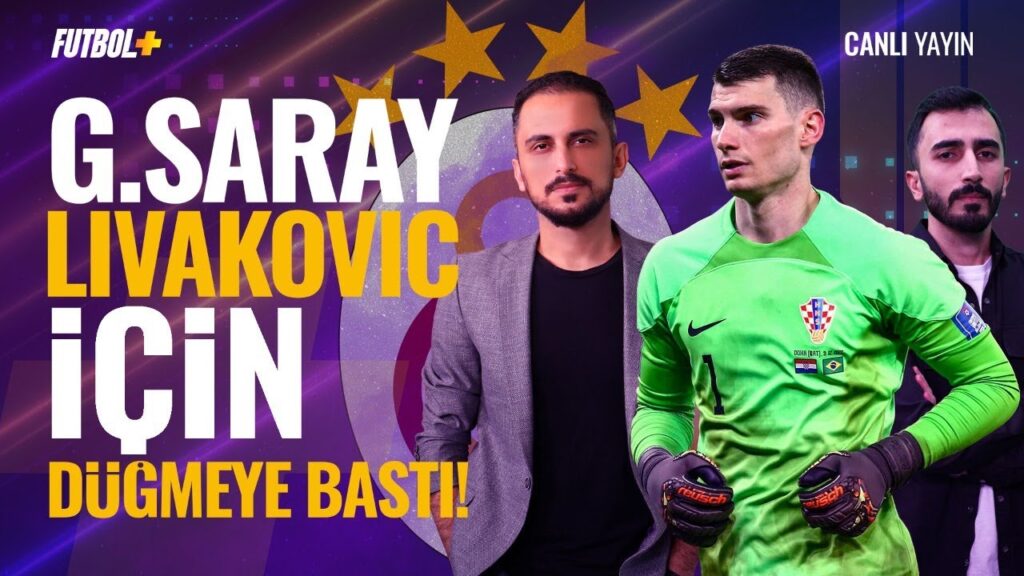 Galatasaray Livakovic için düğmeye bastı! Transfer... | Taner Karaman & Murat Köten