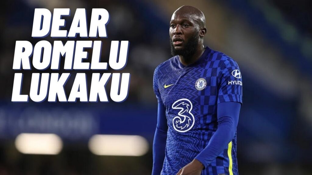 DEAR ROMELU LUKAKU