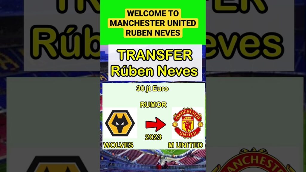 Transfer Gila Manchester United datangkan Ruben NEVES #manchesterunited