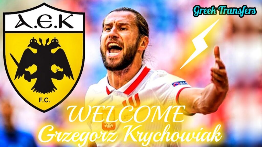 Grzegorz Krychowiak (Best Highlights) Welcome To AEK