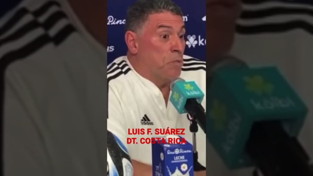 LUIS F. SUÁREZ - DT. COSTA RICA