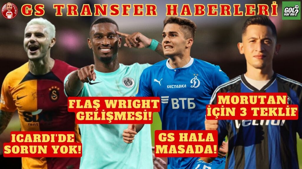 GALATASARAY FLAŞ HAJI WRIGHT GELİŞMESİ | ZAKHARYAN TRANSFERİ | ICARDI GİDİYOR MU? | MORUTAN'A TEKLİF