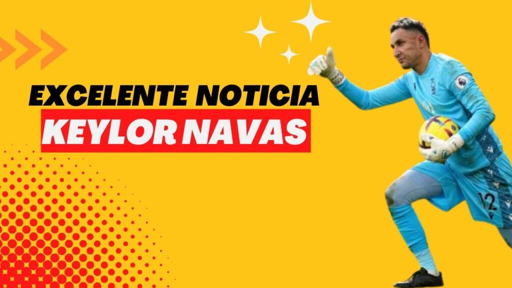 Desde la Premier League Decidieron Ayudar a Keylor Navas.
