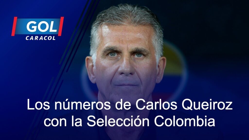 ¿Qué dejó Carlos Queiroz en la Selección Colombia?