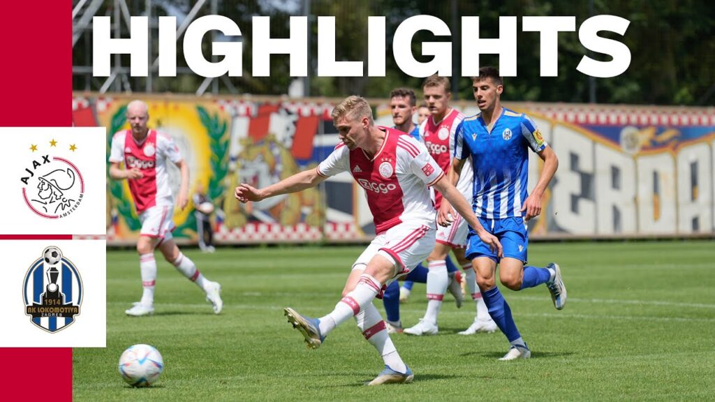 Goal & assist Taylor, first minutes Blind and Klaassen 😁 | Ajax - NK Lokomotiva Zagreb | Friendly