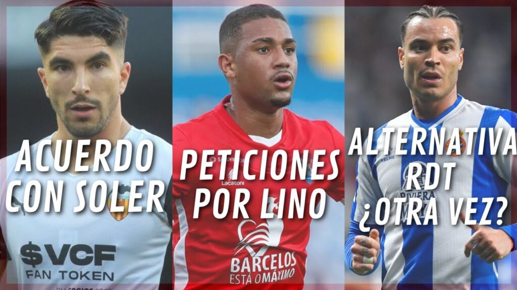 ¡ACUERDO CON CARLOS SOLER! ALTERNATIVA RDT ¿OTRA VEZ? VARIOS CLUBES QUIEREN A SAMUEL LINO