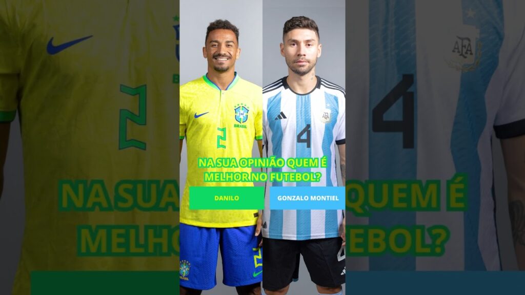 DANILO VS GONZALO MONTIEL NA SUA OPINIÃO QUEM É MELHOR NO FUTEBOL?
