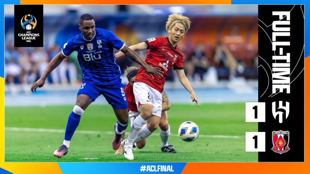 #ACL2022 FINAL (1st Leg) - Al Hilal (KSA) 1-1 Urawa Red Diamonds (JPN)