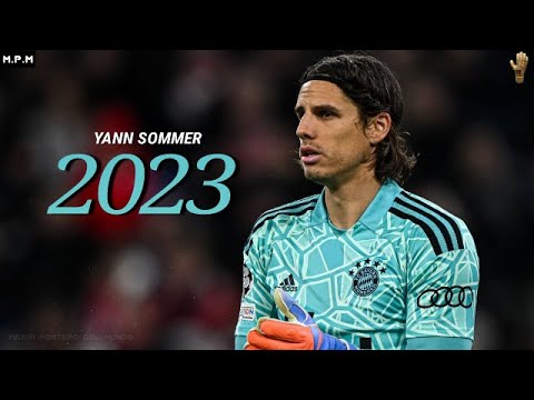 Yann Sommer Mejores Atajadas 2023 • F.C Bayern Munich