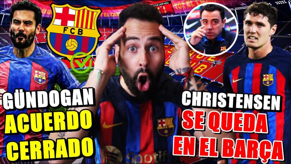 🚨¡ACUERDO CERRADO BARÇA-GÜNDOGAN! CHRISTENSEN NO SERÁ VENDIDO ¡GRAN NOTICIA!