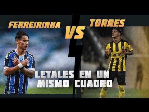 FERREIRINHA GREMIO VS FACUNDO TORRES PEÑAROL  los parecidos EN MODO DE JUEGO Y VELOCIDAD