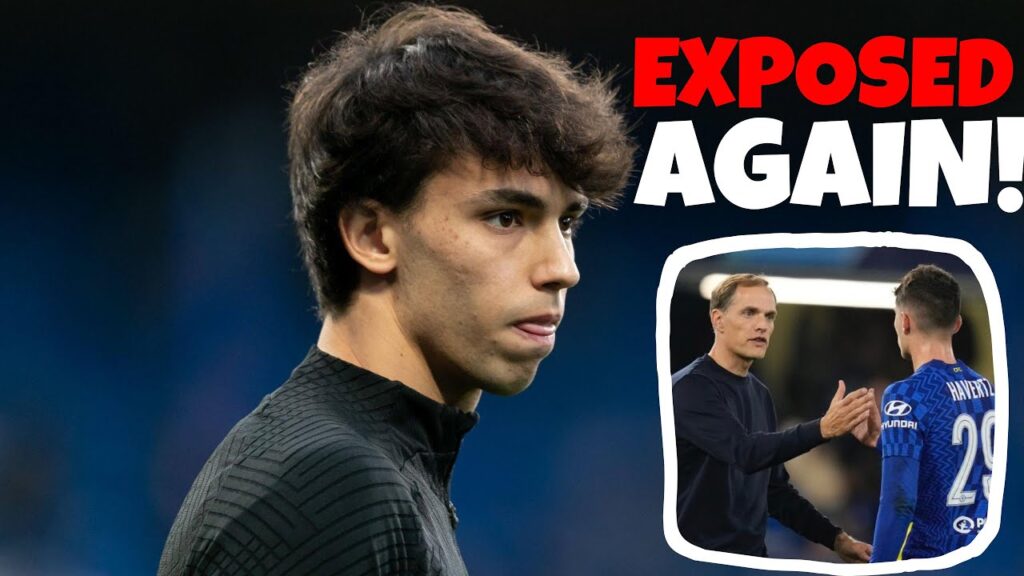 Frank Lampard EXPOSES Joao Felix publicly | Kai Havertz HARSH TRUTH on Tuchel sacking!