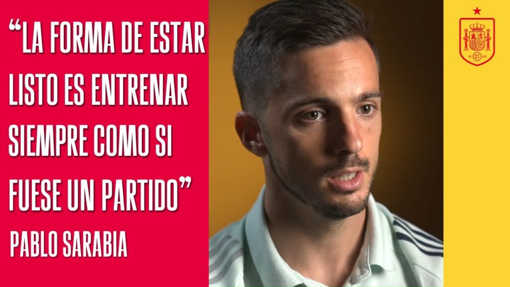 Pablo Sarabia explica cómo debe ser la actitud de un jugador de la Selección | 🔴 SEFUTBOL