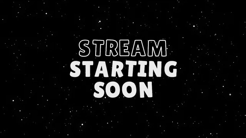 Stream Starting Soon