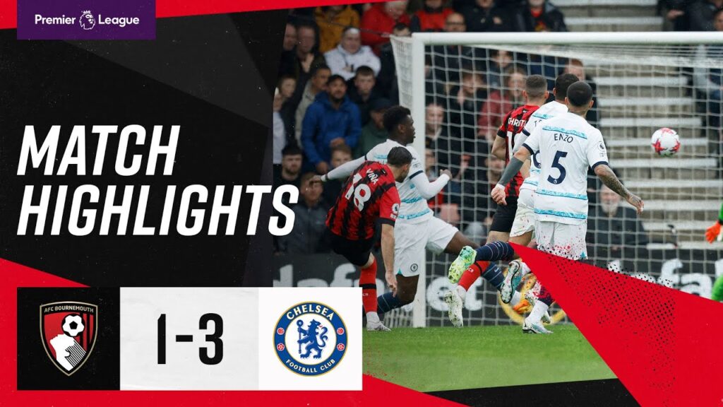 Viña nets worldie as the Blues earn victory | AFC Bournemouth 1-3 Chelsea