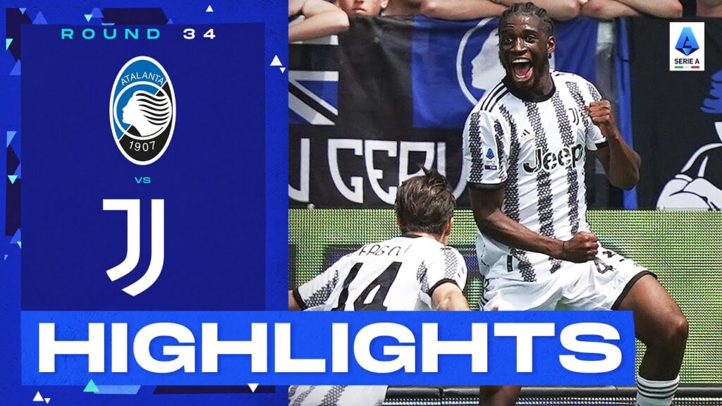 Atalanta-Juventus 0-2 | Juve secure second place: Goals & Highlights | Serie A 2022/23