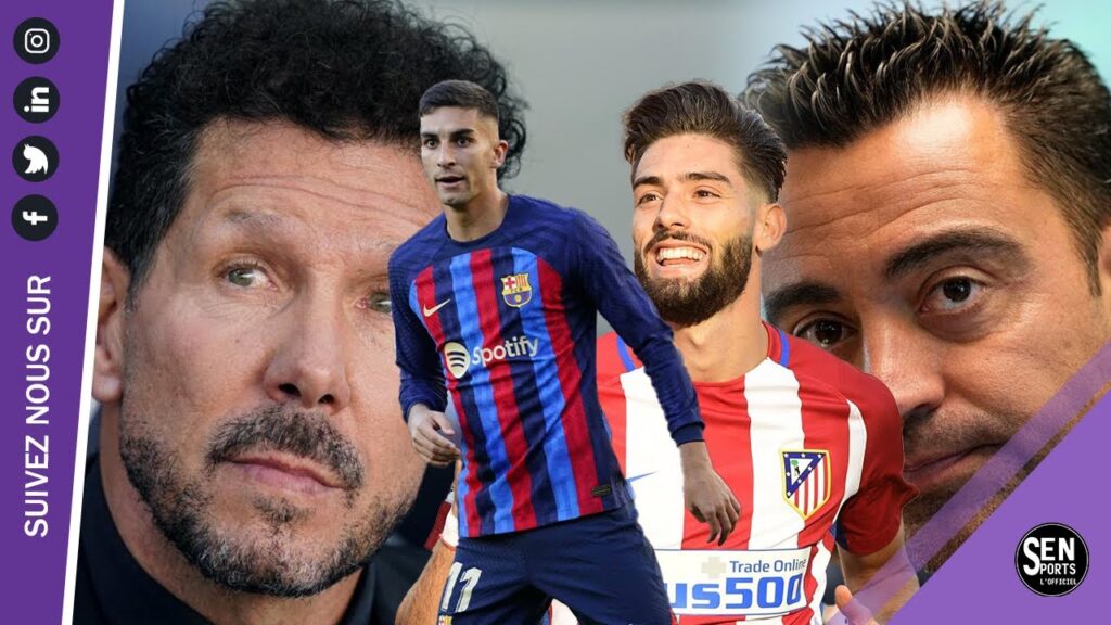 le Barça et l’Atlético vers à un échange entre Yannick Carrasco et Ferran Torres