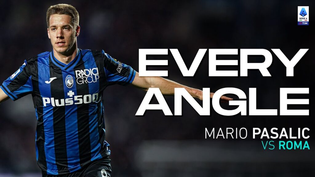 A wonderful goal by Pasalic | Every Angle | Atalanta-Roma | Serie A 2022/23