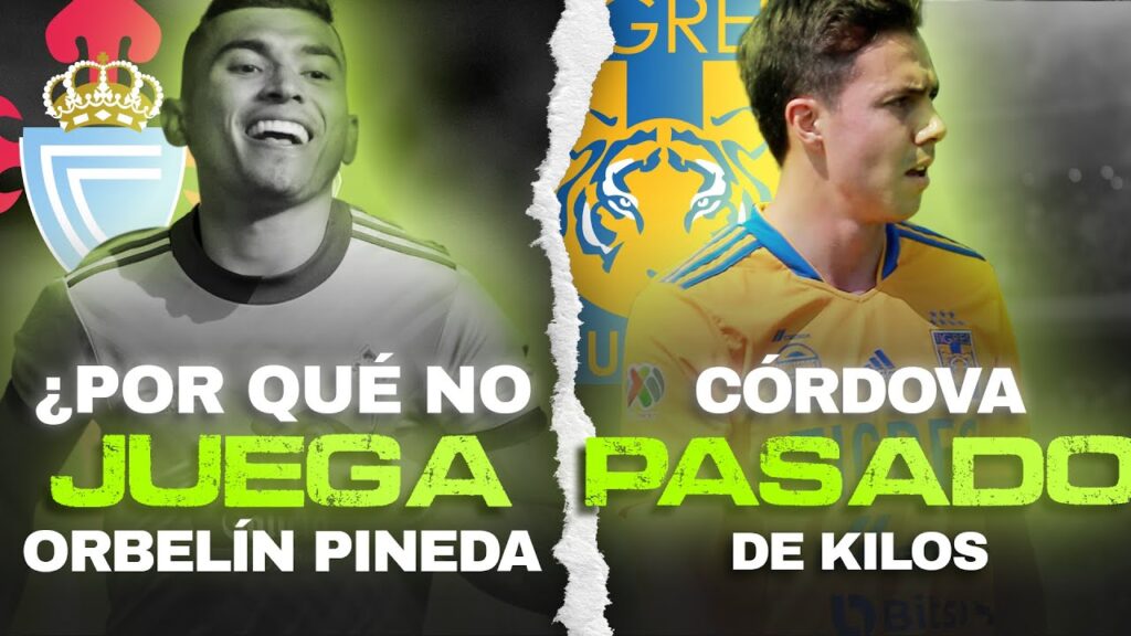 ¿Por qué NO JUEGA Orbelín Pineda? 😡  | ¡IMPRESIONANTE! Sebastián Córdova pasado de KILOS 🐷