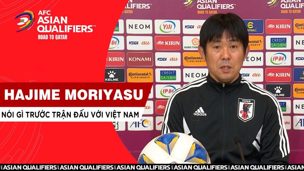 HLV Hajime Moriyasu nói gì trước trận đấu với đội tuyển Việt Nam | Vòng loại 3 World Cup 2022