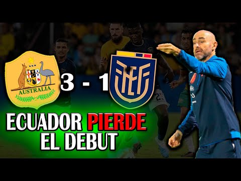 ECUADOR pierde el DEBUT ECUADOR 1 – 3 AUSTRALIA //JEREMY SARMIENTO LESIONADO de FELIX SANCHEZ ECUADOR pierde el DEBUT ECUADOR 1 - 3 AUSTRALIA //JEREMY SARMIENTO LESIONADO de FELIX SANCHEZ