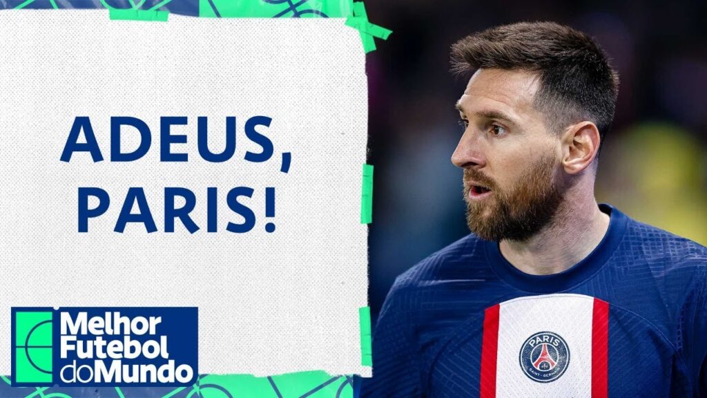 MESSI DE SAÍDA DO PSG... Neymar também vai embora? - Melhor Futebol do Mundo (08/05/2023)