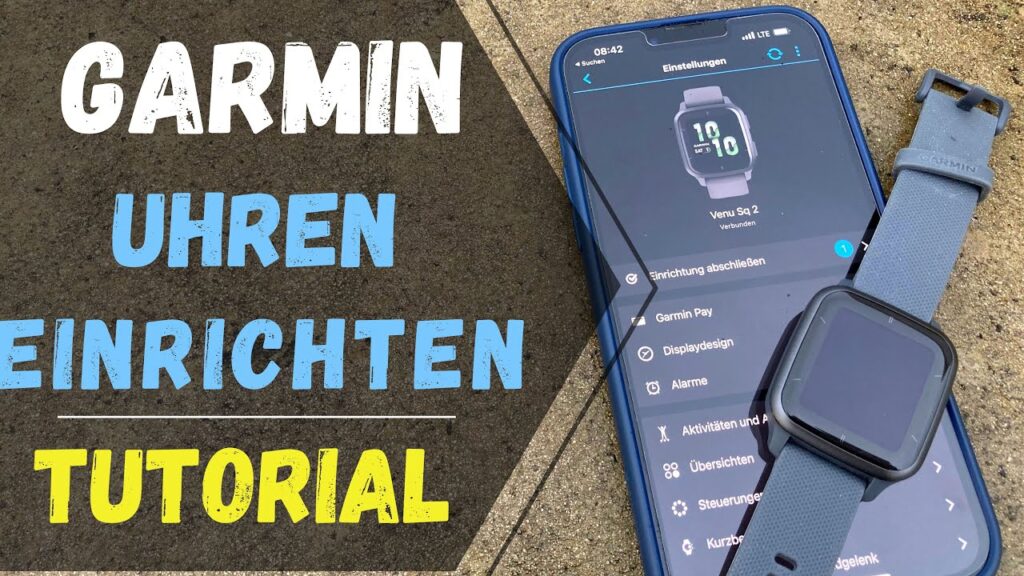 Garmin Uhr einrichten einfach erklärt deutsch