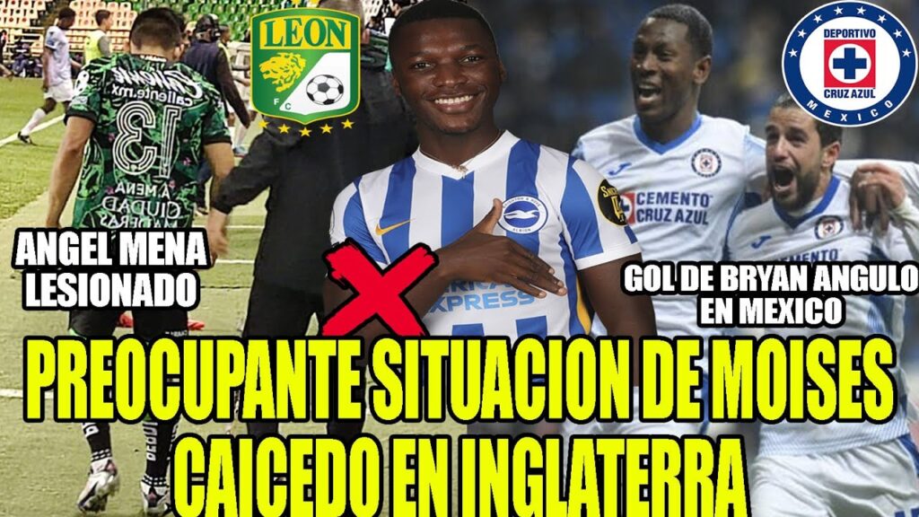 PREOCUPANTE SITUACION DE MOISES CAICEDO EN INGLATERRA! ANGEL MENA LESIONADO! GOL CUCO ANGULO Y MAS
