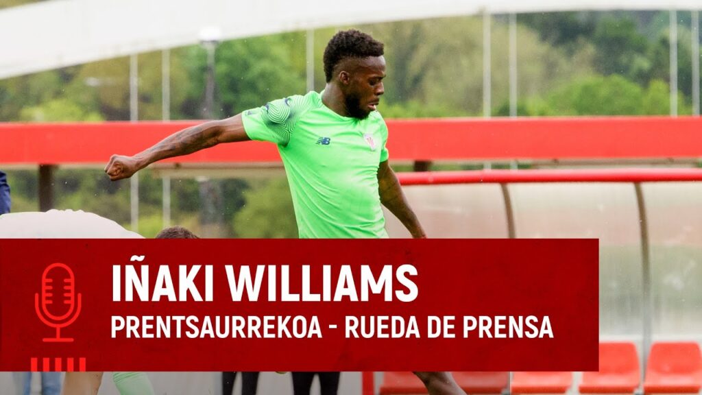 🎙️ Iñaki Williams | Rueda de prensa | Prentsaurrekoa