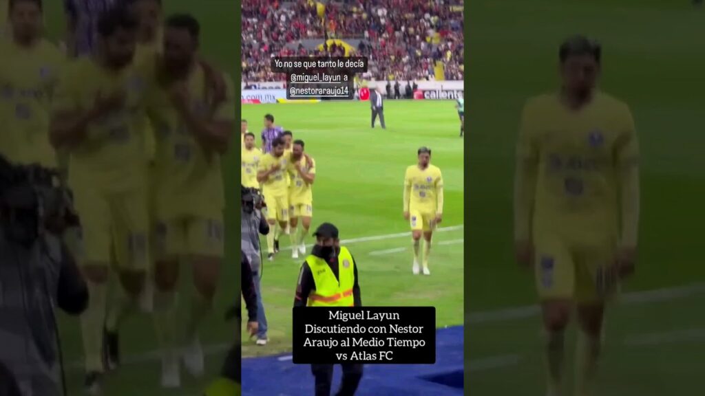 Miguel Layun Discutiendo con Nestor Araujo en el Medio Tiempo vs Atlas FC #ligamx #mexico #atlas