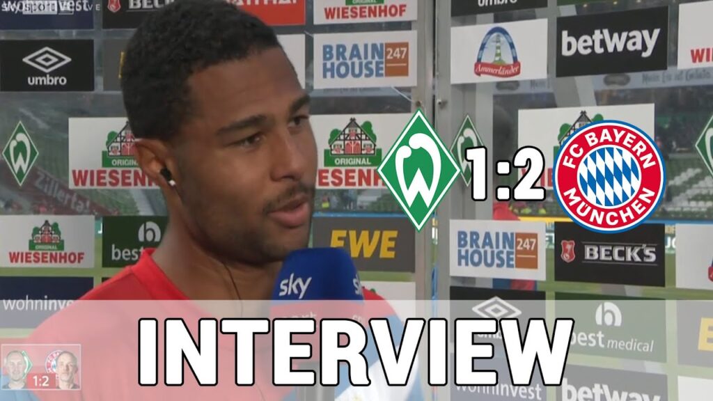 ,,Man macht sich Gedanken!" Serge Gnabry nach 2:1 Sieg in Bremen