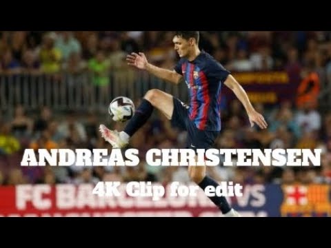 Andreas Christensen Clip for edit | 4K Clips for Edits