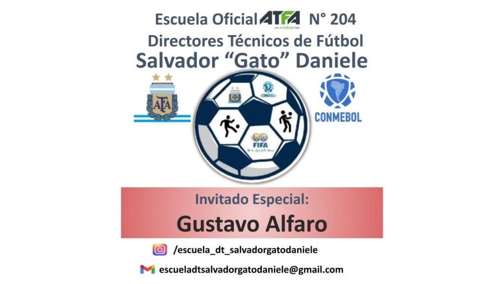 Gustavo Alfaro ⚽ Escuela de DT ATFA 204 Salvador "Gato" Daniele
