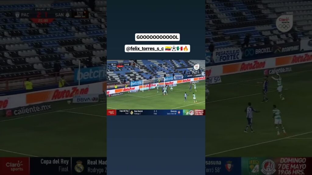 GOL DE FELIX TORRES CON EL SANTOS LAGUNA EN LA LIGA MX