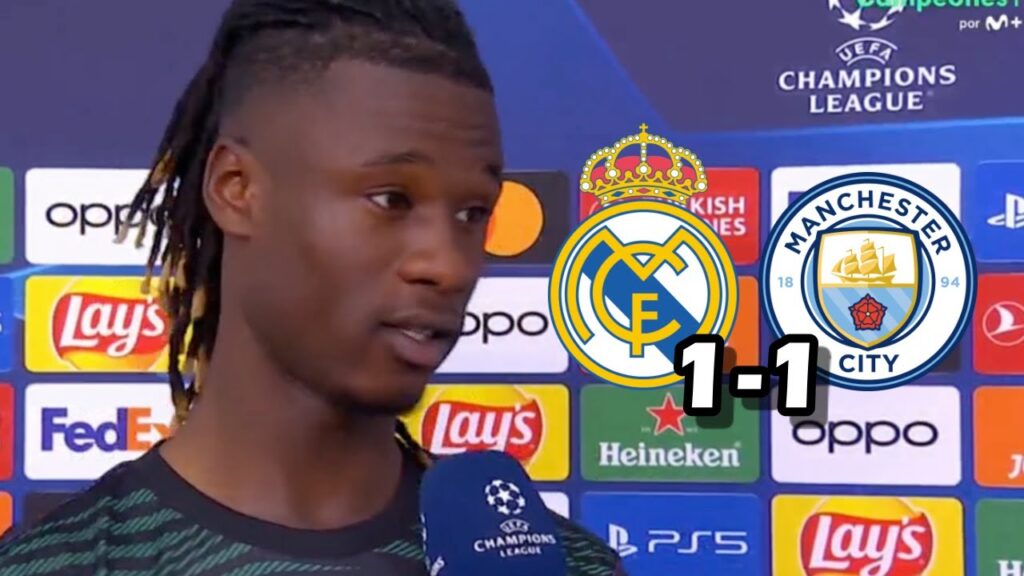 LA REACCION DE CAMAVINGA EN ESPAÑOL TRAS EMPATE EN EL PARTIDO DE IDA REAL MADRID 1-1 MANCHESTER CITY