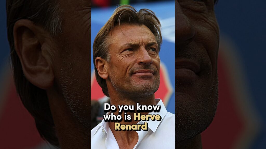 Who is Herve Renard? #football #shorts