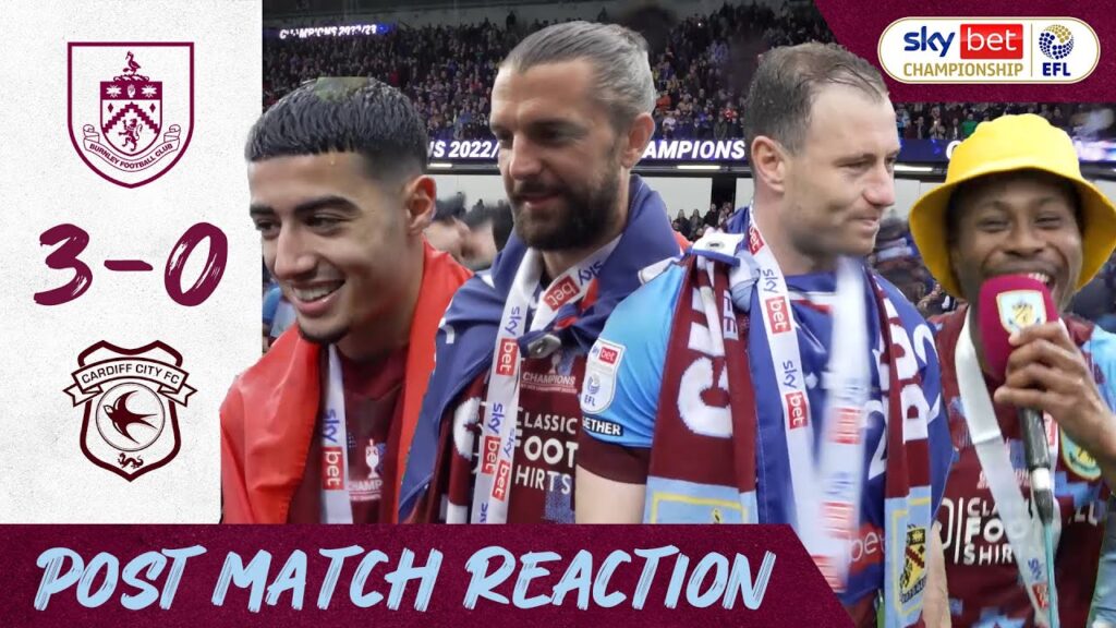 Barnes, Tella, Zaroury & Jay Rod React To Title | REACTION | Burnley 3-0 Cardiff City