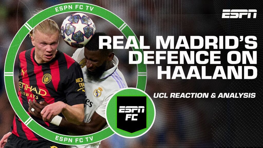 Antonio Rudiger did VERY WELL slowing down Erling Haaland! - Frank Lebouef | ESPN FC