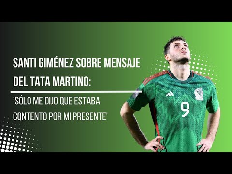 SANTI GIMÉNEZ SOBRE MENSAJE DEL TATA MARTINO: 'SÓLO ME DIJO QUE ESTABA CONTENTO POR MI PRESENTE'