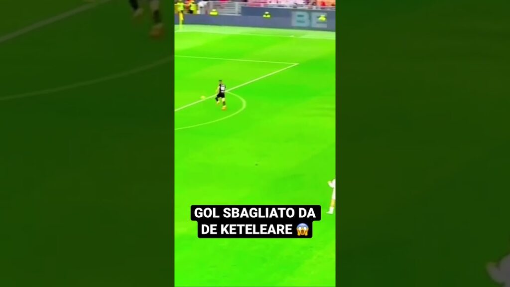 Gol sbagliato da De Ketelaere 😱 #shorts