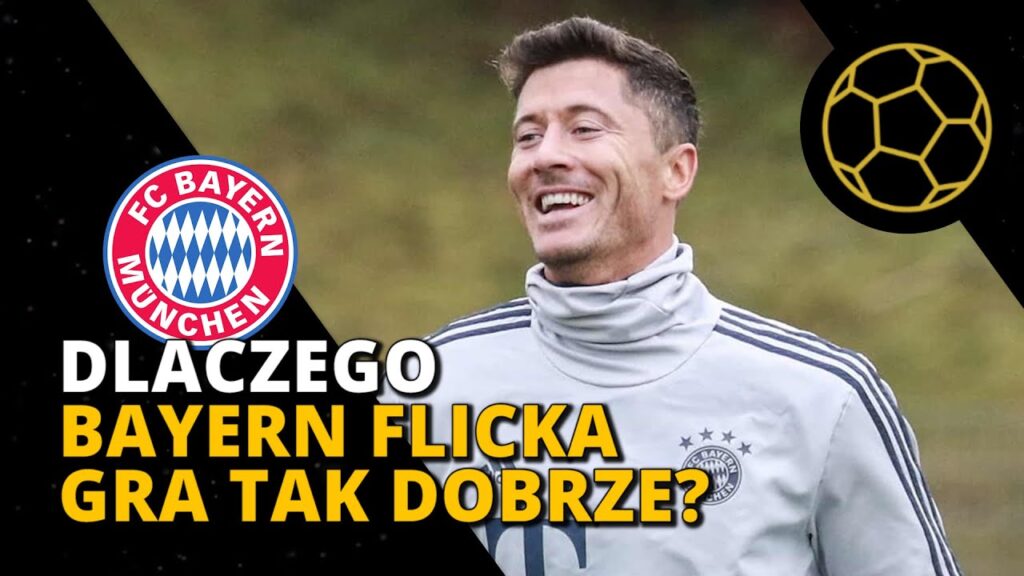 JAK HANSI FLICK ODMIENIŁ BAYERN?