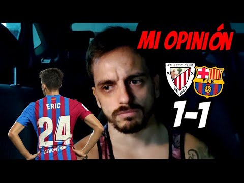 EL MOTIVO del MAL PARTIDO de ERIC GARCÍA • Athletic 1-1 Barça • Opinión honesta de lo que vi.