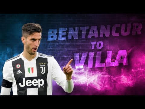RODRIGO BENTANCUR TO ASTON VILLA