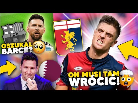 gorzej być nie mogło... Messi OSZUKAŁ FC Barcelone?! UCIEKNIE DO ARABII... Piątek WRÓCI do Genoi?