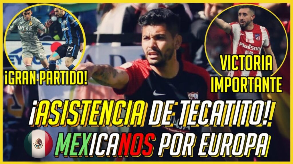 😎🤙 Asistencia de TECATITO CORONA, JOHAN VÁSQUEZ Imparable 🔥 | MEXICANOS por EUROPA 2022 🌍