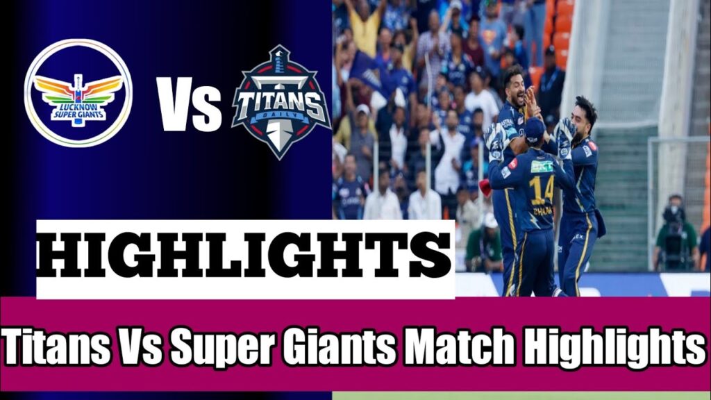 Ipl Match Highlights|Titans vs Super Giants Match Highlights|